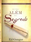Muito além do segredo autor Ed Gungor