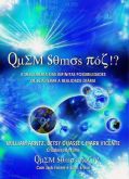 Quem somos nós ? autor willian arntz