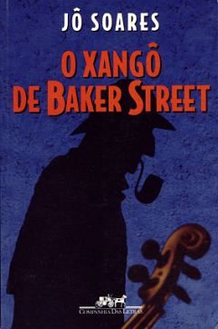 O xangô de Baker street  autor jô soares